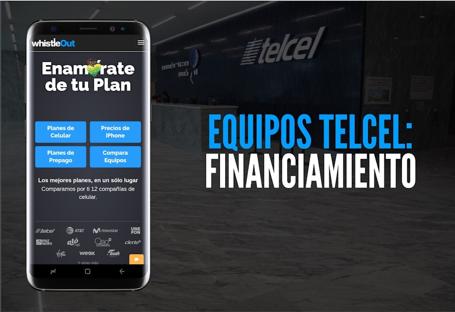 Telcel Equipos Financiamiento WhistleOut