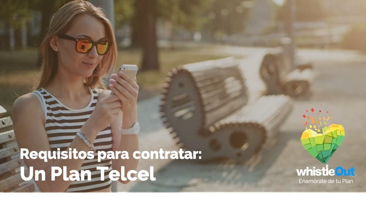 Requisitos para plan Telcel WhistleOut