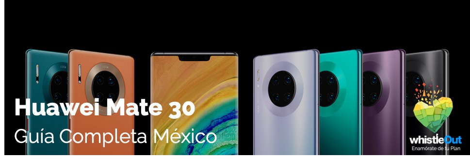 Huawei Mate 30 Mexico