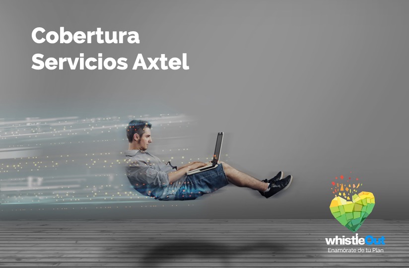 Cobertura Axtel Cobertura Axtel